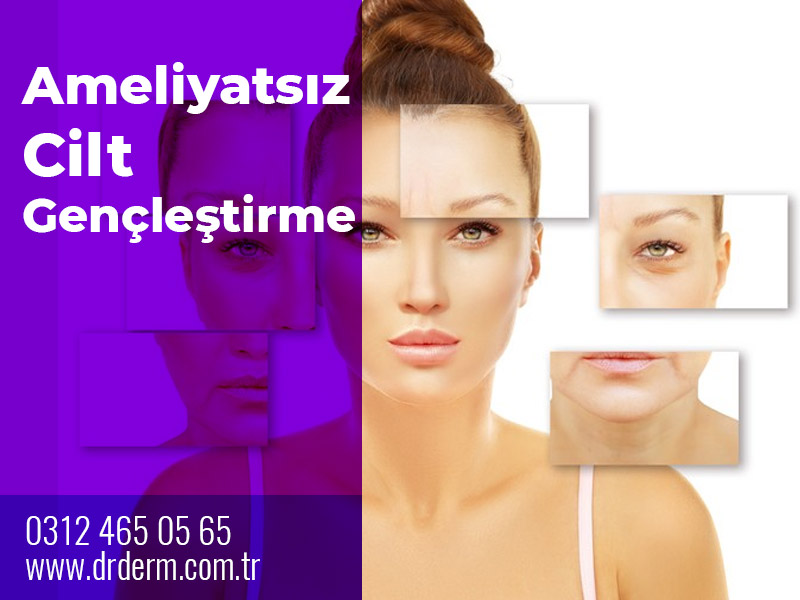 Ameliyatsız Cilt Gençleştirme