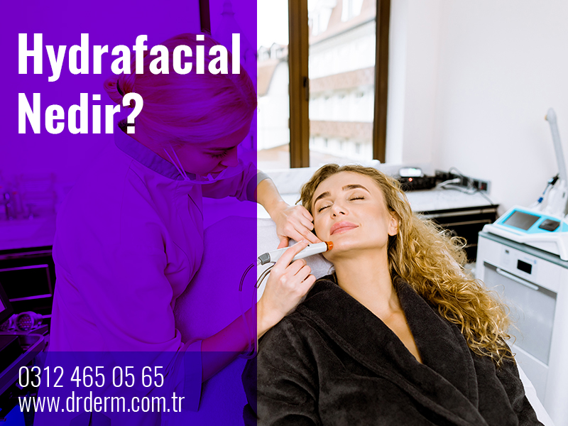 Hydrafacial Nedir?